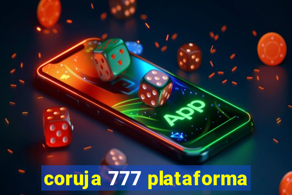 coruja 777 plataforma